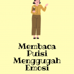 Membaca Puisi Menggugah Emosi