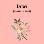 Dewi (Cerita di 2022)