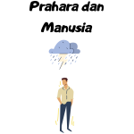 Prahara dan Manusia