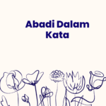 Abadi Dalam Kata